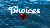 Choices