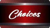 Choices