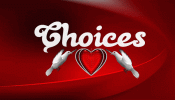Choices