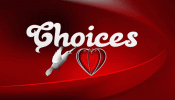 Choices