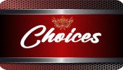 Choices